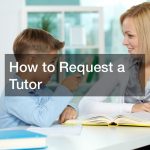 How to Request a Tutor