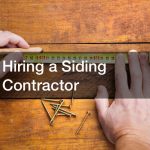 Hiring a Siding Contractor