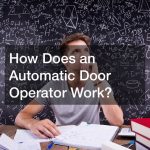 How Does an Automatic Door Operator Work?