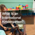 What Is an International Kindergarten?
